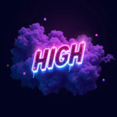HIGH (Out on Spotify)