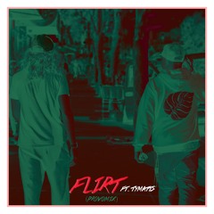 Flirt Provomix Ft. TyMatts(MarMar - Flirt)