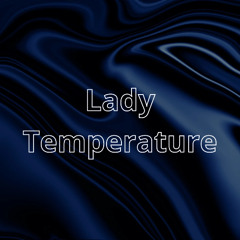 Lady vs Temperature (MB Beats mashup)