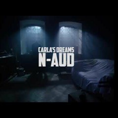 Carla's Dreams x EMAA - N-aud | Edward Lopatenco REMIX