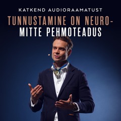 Tunnustamine on neuro-, mitte pehmoteadus