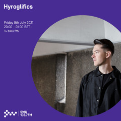 Hyroglifics w/ Lemzly Dale 09TH JUL 2021