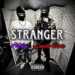 STRANGERRR ft H0ly