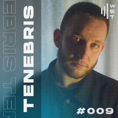 TENEBRIS \ We Speak Techno Podcast 009