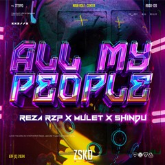 ZSKD X RZP - MULET All MY PEOPLE ( SHINDU ) #SUPERDUPER EXPRESS !!!