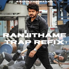 Ranjithame Trap Refix