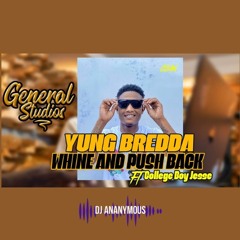 YungBredda Ft CollegeBoyJesse X Dj Ananymous - Wine & Push Back (Sandra Rmx) (2023) Club Edit Intro