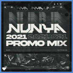 NUNYA - 2021 PROMO MIX