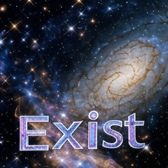Exist (Ft Sydné Barnes)