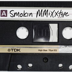 2020 Smoking MMiXXtape