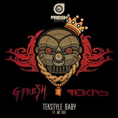 Teka B & G - Fresh Ft. Mc ISee - Tekstyle Baby