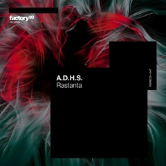 A.D.H.S. - Rastanta
