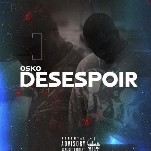Osko - Désespoirs (MAP)