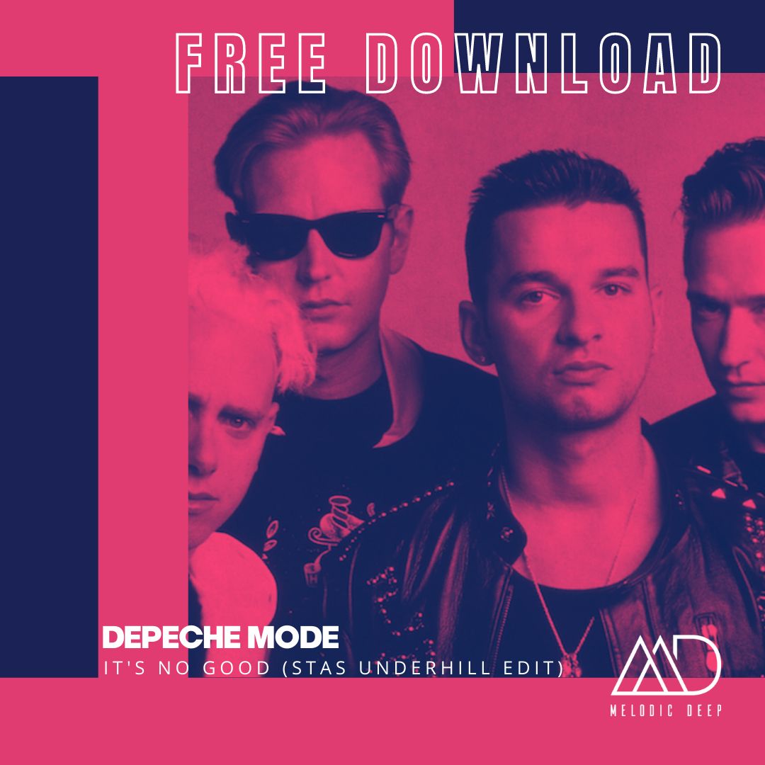 Parsisiųsti FREE DOWNLOAD: Depeche Mode - It's No Good (Stas Underhill Edit)