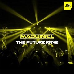 Maquina CL - The Future Rave (ADE 2024) (Radio Edit)