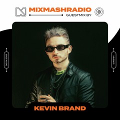 Laidback Luke Presents: Kevin Brand Guestmix | Mixmash Radio #413