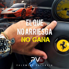 El que no arriesga no gana
