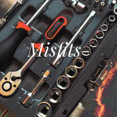 Misfits