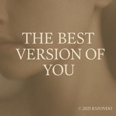 The Best Version of You