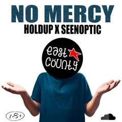 NO MERCY (feat+prod by seenoptic)
