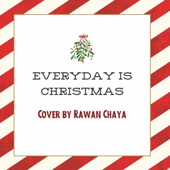 Sia - Everyday Is Christmas (Cover by Rawan Chaya)