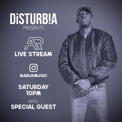Disturbia + AR Stream Set (14.02.21)