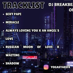 DJ BREAKBEAT MIXTAPE RUSSIAN MOON OF LOVE X WAITING HALUU PARAH