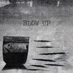 blow up (prod. THERSX)