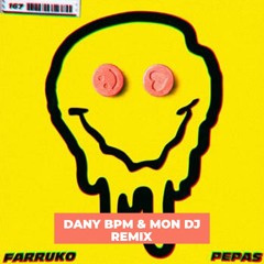 Farruko - Pepas (Dany BPM & Mon DJ Remix) *Free Download*
