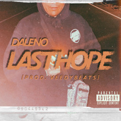 LastHope [prod. VeedyBeats]