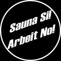 Sauna Si, Arbeit No mit 2 BIZZY