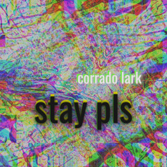 stay pls