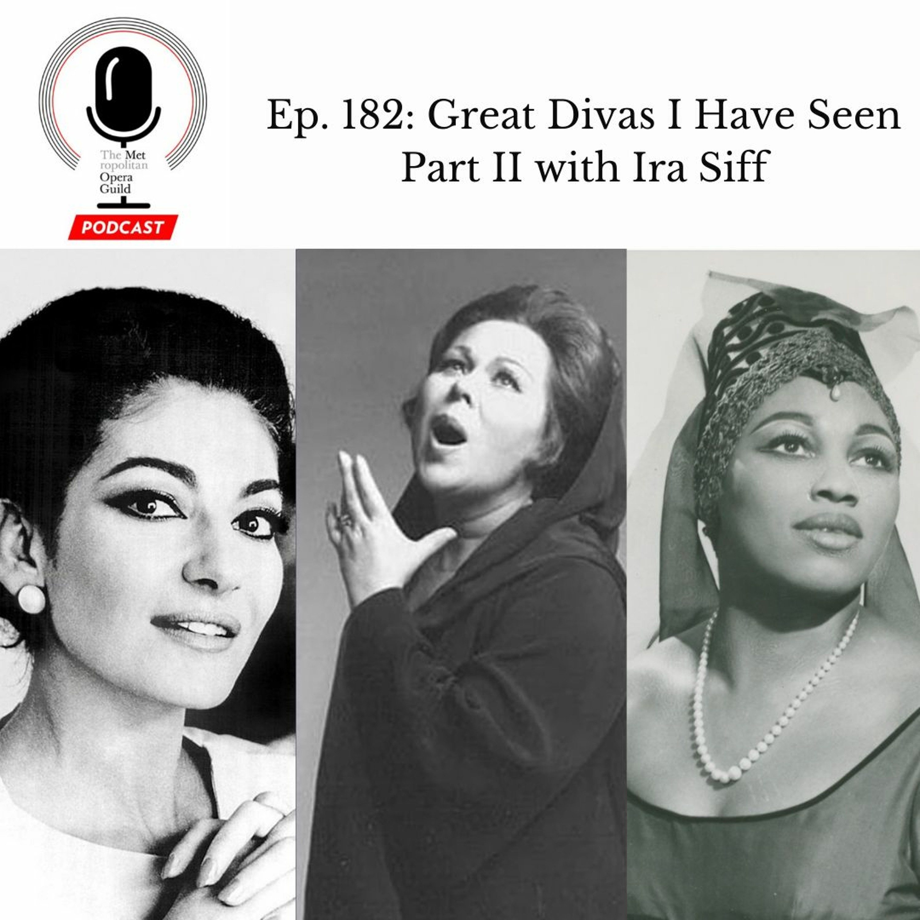 cover of episode Ep. 182: Great Divas I Have Seen Part II with Ira Siff