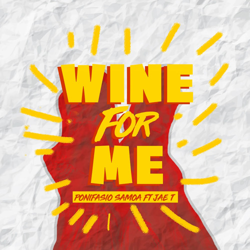 Whine for Me (feat. Jae.T)