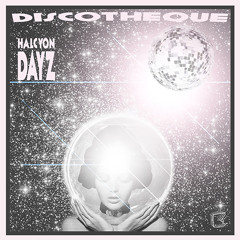 Discotheque (Kid Kenobi Remix) - Halcyon Dayz
