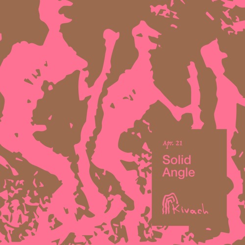 Solid Angle | Kivach Radio | 21.04.24