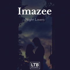 Imazee - Night Lovers