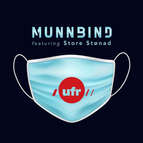 MUNNBIND feat. $tore $tønad [Prod. Cobra.]