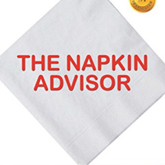 free EBOOK 🖌️ The Napkin Advisor: 50 Ways To Present Income Protection Concepts On T