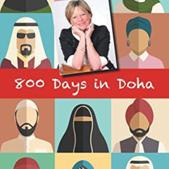 free EPUB 🖋️ 800 Days in Doha by  Penelope Gordon EPUB KINDLE PDF EBOOK