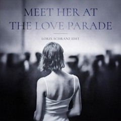 Da Hool - Meet her at the Loveparade (Lorix Schranz edit) [FREE DL]