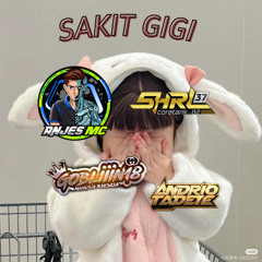 #ANJES MC - SAKIT GIGI [ ANDRIO TADETE & FIIIKZZZ Ft. GOBLIIIN18 ]#KEEP 37