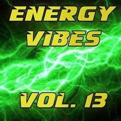 The Best of Drum & Bass! - Energy Vibes Vol. 13