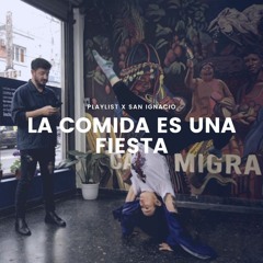 La comida es una fiesta x San Ignacio