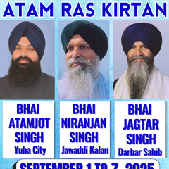 Sun Man Mitar Piaaria - Bhai Niranjan Singh Jawaddi at GRDD (Atam Ras 2025)