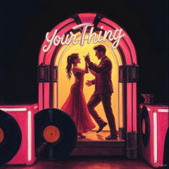Your Thing