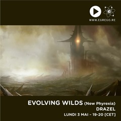 Evolving Wilds : New Phyrexia - Drazel  (Mai 2021)