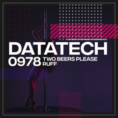 Two Beers Please - RUFF [Radio Edit]