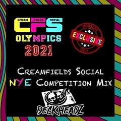 DeckHeadZ - Creamfields Social NYE Competition Mix