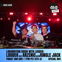 Lokomotion Radio #003 By Loudek Incl. Loudek B2B Arzernic B2B Jungle Jack - Special Mix